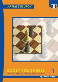 Boost Your Chess : The Fundamentals 1