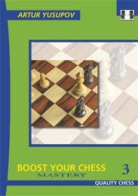 Boost Your Chess : Mastery 3