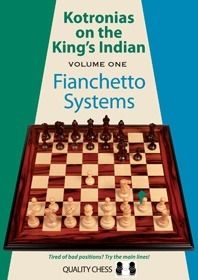 Kotronias On The King'S Indian Volume 1 Fianchetto Systems