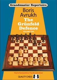 The Grandmaster Repertoire 9 The Grunfeld Defence Volume 2
