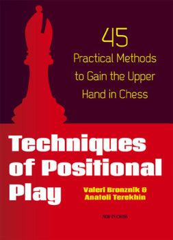 Techniques Of Positional Play