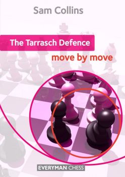 The Tarrasch Defence : Move By Move