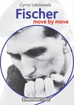 Fischer : Move By Move