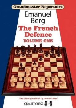 Grandmaster Repertoire 14 : The French Defence Volume 1