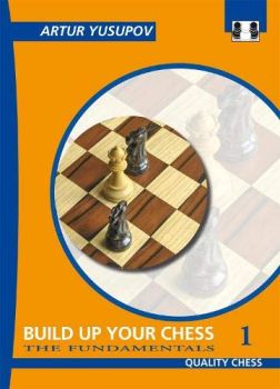 Build Up Your Chess : The Fundamentals 1