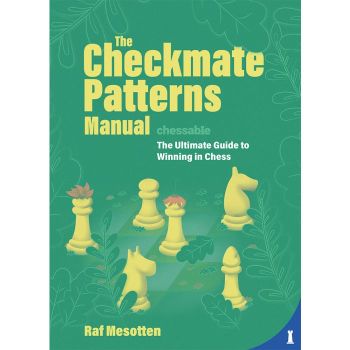 THE CHECKMATE PATTERNS MANUAL