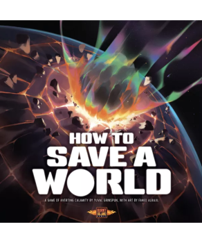 How To Save A World