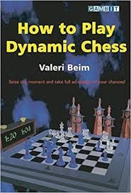 How To Play Dynamic Chess