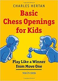 BASIC CHESS OPENINGS FOR KIDS