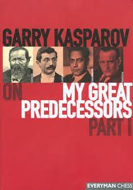 GARRY KASPAROV ON MY GREAT PREDECESSORS PART I