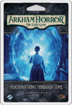 Arkham Horror LCG: Machinations Through Time