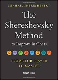 THE SHERESHEVSKY METHOD TO IMPROVE IN CHESS