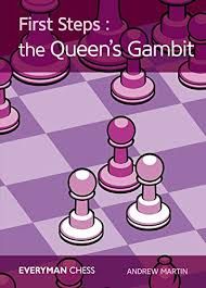 FIRST STEPS: THE QUEEN'S GAMBIT